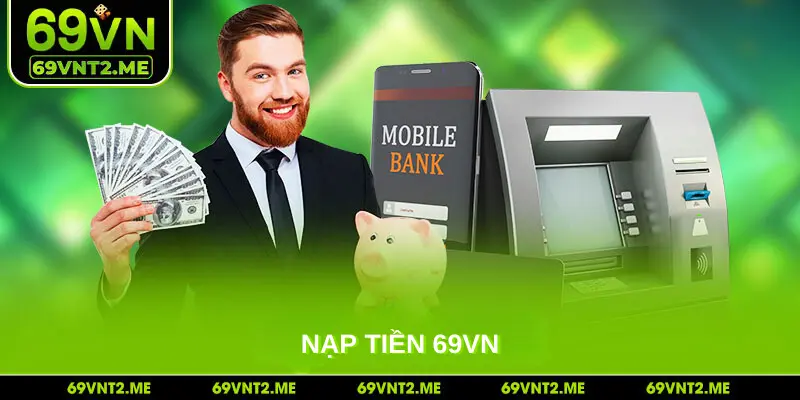 Nạp Tiền 69VN